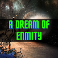 a dream of enmity